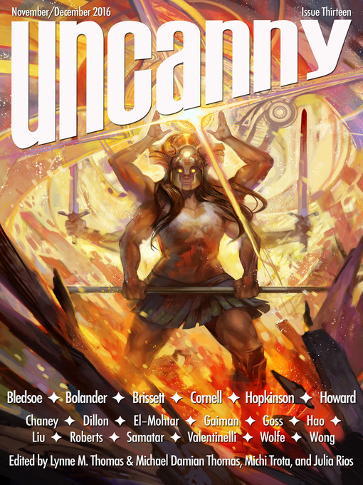 Title details for Uncanny Magazine Issue 13 by Lynne M. Thomas - Available